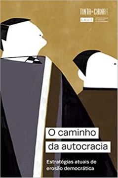 Imagem de CAMINHO DA AUTOCRACIA, O