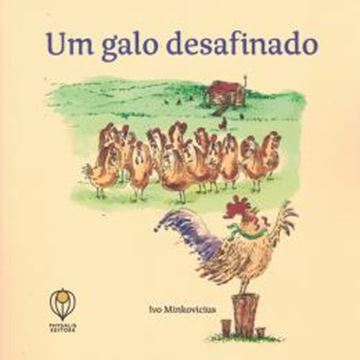 Imagem de UM GALO DESAFINADO