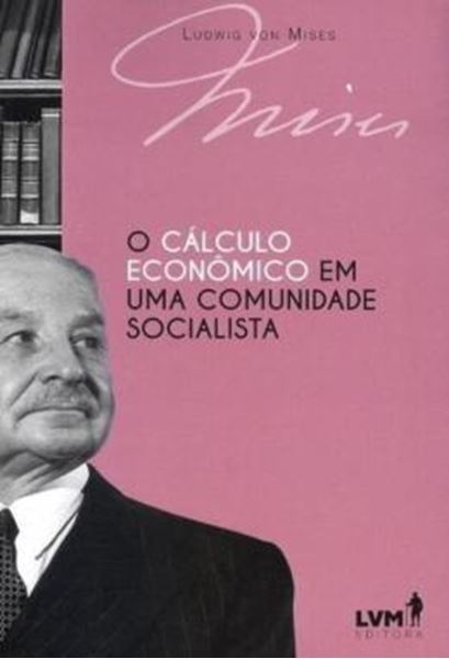 Picture of O CALCULO ECONOMICO EM UMA COMUNIDADE SOCIALISTA