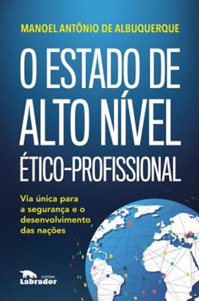 Picture of O ESTADO DE ALTO NIVEL ETICO-PROFISSIONAL