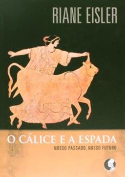 Imagem de O CALICE E A ESPADA