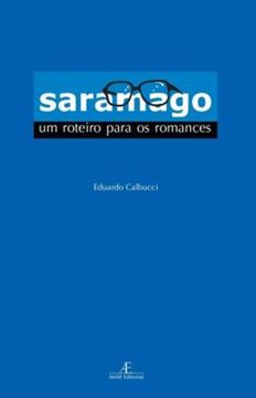 Imagem de SARAMAGO - UM ROTEIRO PARA OS ROMANCES - 2ª ED