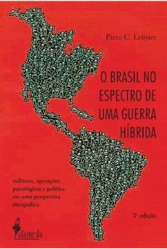 Imagem de O BRASIL NO ESPECTRO DE UMA GUERRA HIBRIDA - 2ª ED