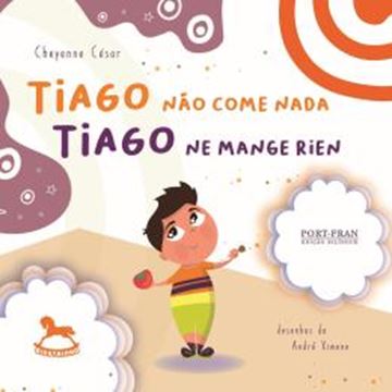 Imagem de TIAGO NAO COME NADA / TIAGO NE MANGE RIEN - VOLUME 1