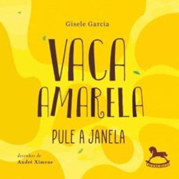 Imagem de VACA AMARELA, PULE A JANELA