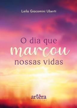 Imagem de O DIA QUE MARCOU NOSSAS VIDAS