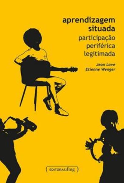 Picture of APRENDIZAGEM SITUADA PARTICIPACAO LEGITIMADA