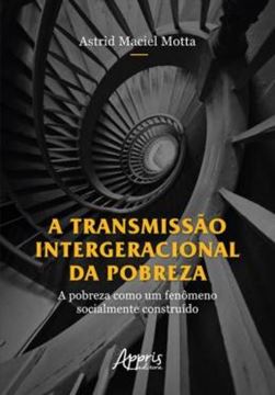 Imagem de A TRANSMISSAO INTERGERACIONAL DA POBREZA