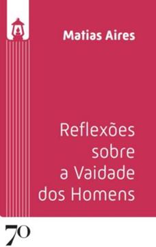 Imagem de REFLEXOES SOBRE A VAIDADE DOS HOMENS