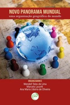 Imagem de NOVO PANORAMA MUNDIAL UMA ORGANIZACAO GEOGRAFICA DO MUNDO