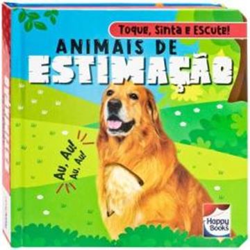 Imagem de TOQUE, SINTA E ESCUTE! ANIMAIS DE ESTIMACAO