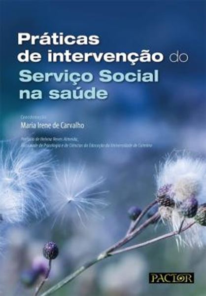 Picture of PRATICAS DE INTERVENCAO DO SERVICO SOCIAL NA SAUDE