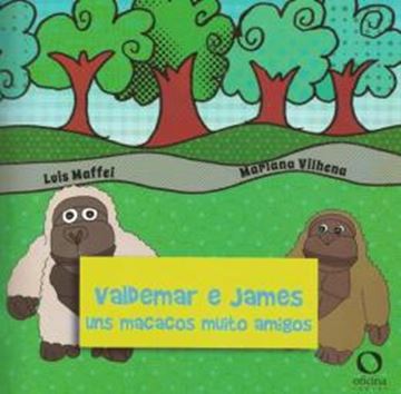 Imagem de VALDEMAR E JAMES - UNS MACACOS MUITO AMIGOS