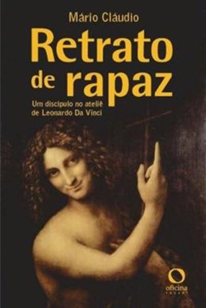 Picture of RETRATO DE RAPAZ - UM DISCIPULO NO ATELIE DE LEONARDO DA VINCI