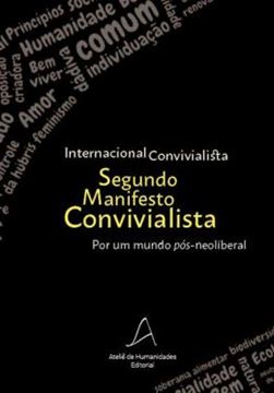 Imagem de SEGUNDO MANIFESTO CONVIVIALISTA - POR UM MUNDO POS-NEOLIBERAL