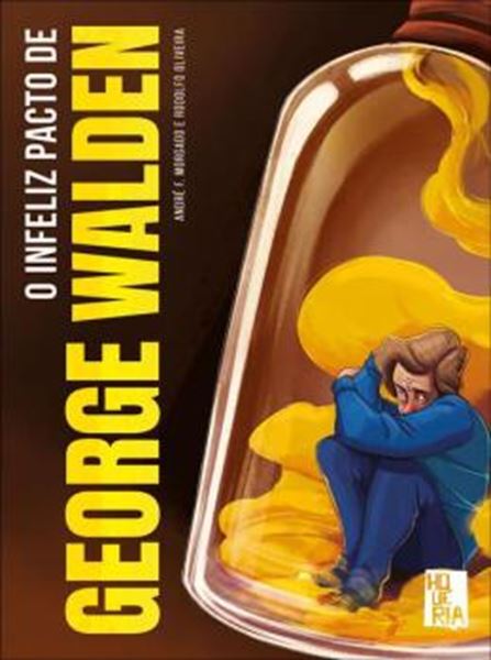Picture of O INFELIZ PACTO DE GEORGE WALDEN