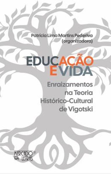 Picture of EDUCACAO E VIDA - ENRAIZAMENTOS NA TEORIA HISTORICO-CULTURAL DE VIGOTSKI