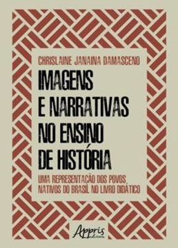Imagem de IMAGENS E NARRATIVAS NO ENSINO DE HISTORIA