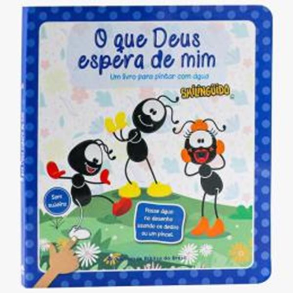 Picture of UM LIVRO PARA PINTAR COM AGUA - SMILINGUIDO - O QUE DEUS ESPERA DE MIM