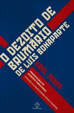 Imagem de O DEZOITO DE BRUMARIO DE LUIS BONAPARTE