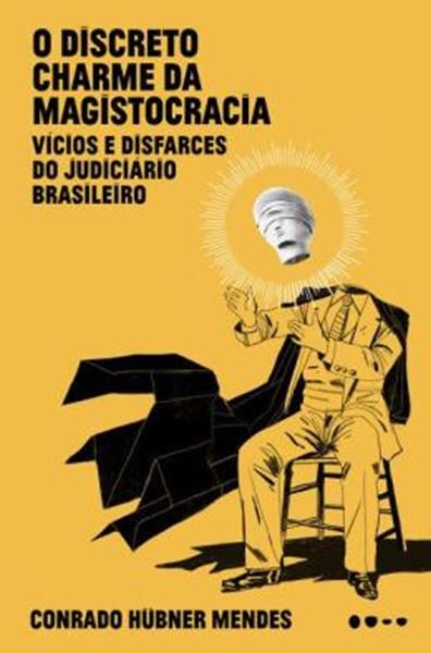 Picture of O DISCRETO CHARME DA MAGISTOCRACIA