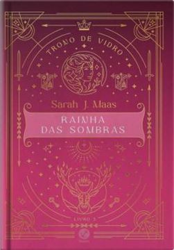 Imagem de TRONO DE VIDRO 5 - RAINHA DAS SOMBRAS - EDICAO ESPECIAL
