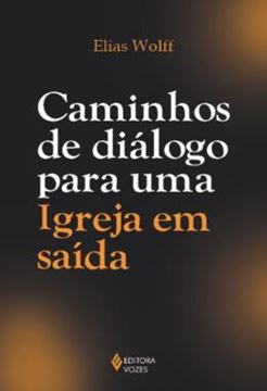 Imagem de CAMINHOS DE DIALOGO PARA UMA IGREJA EM SAIDA