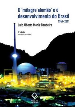 Imagem de O MILAGRE ALEMAO E O DESENVOLVIMENTO DO BRASIL - 2ª ED.