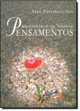 Imagem de PRISIONEIROS DE NOSSOS PENSAMENTOS