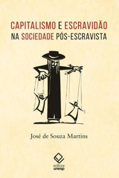 Picture of CAPITALISMO E ESCRAVIDAO NA SOCIEDADE POS-ESCRAVISTA