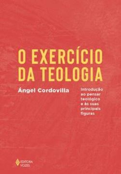 Imagem de O EXERCICIO DA TEOLOGIA