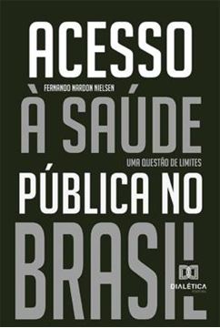 Imagem de ACESSO A SAUDE PUBLICA NO BRASIL - UMA QUESTAO DE LIMITES