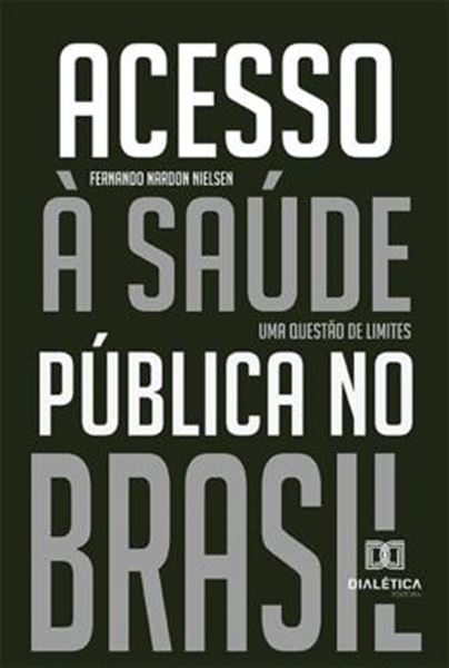 Picture of ACESSO A SAUDE PUBLICA NO BRASIL - UMA QUESTAO DE LIMITES