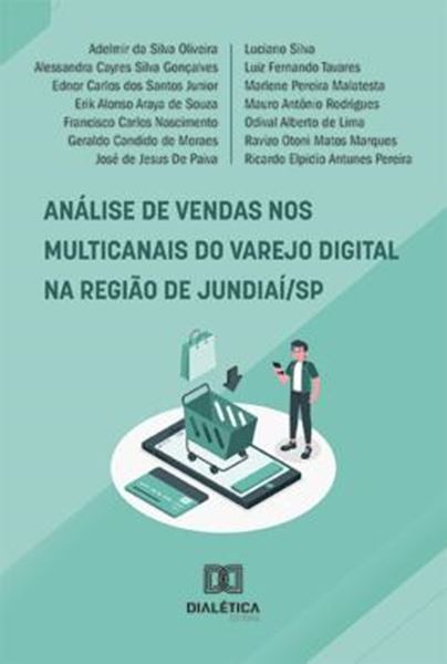 Picture of ANALISE DE VENDAS NOS MULTICANAIS DO VAREJO DIGITAL NA REGIAO DE JUNDIAI SP