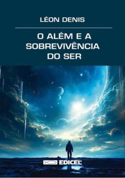 Picture of O ALEM E A SOBREVIVENCIA DO SER