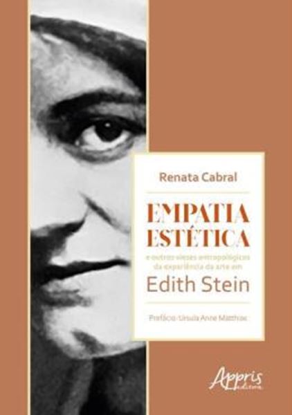 Picture of EMPATIA ESTETICA E OUTROS VIESES ANTROPOLOGICOS DA EXPERIENCIA DA ARTE EM EDITH STEIN