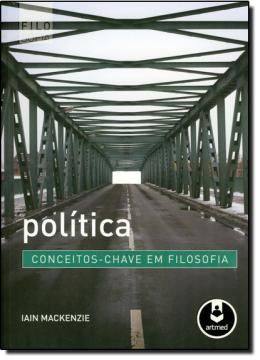 Imagem de POLITICA - CONCEITOS-CHAVE EM FILOSOFIA