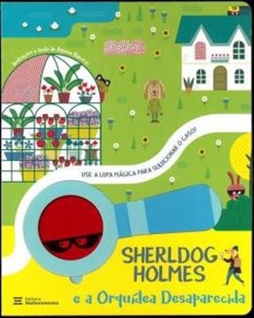 Imagem de SHERLDOG HOLMES E A ORQUIDEA DESAPARECIDA