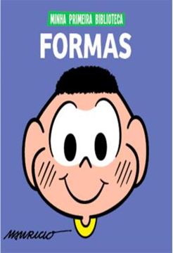 Imagem de TURMA DA MONICA COLECAO MINHA PRIMEIRA BIBLIOTECA - FORMAS