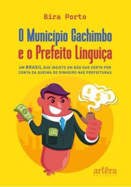 Picture of O MUNICIPIO DE CACHIMBO E O PREFEITO LINGUICA: