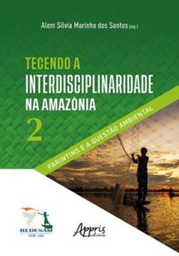 Imagem de TECENDO A INTERDISCIPLINARIDADE NA AMAZONIA 2: