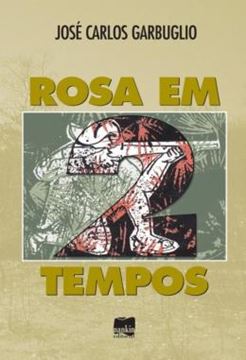 Imagem de ROSA EM TEMPOS