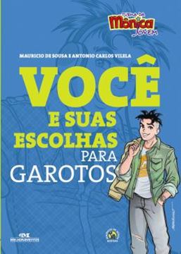 Imagem de TURMA DA MONICA JOVEM – VOCE E SUAS ESCOLHAS PARA GAROTOS