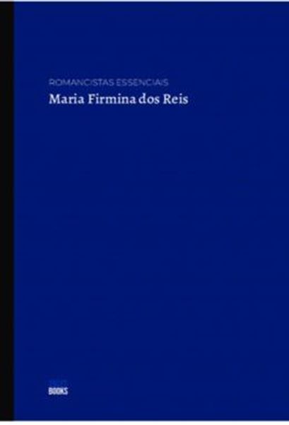 Picture of ROMANCISTAS ESSENCIAIS - MARIA FIRMINA DOS REIS