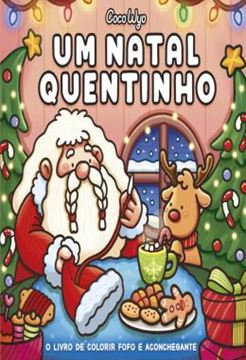 Imagem de UM NATAL QUENTINHO - COZY CHRISTMAS - O LIVRO DE COLORIR COCO WYO