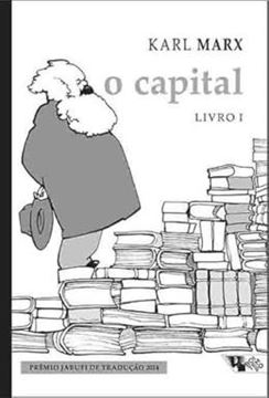 Imagem de O CAPITAL: CRÍTICA DA ECONOMIA POLITICA LIVRO I: O PROCESSO DE PRODUCAO DO CAPITAL