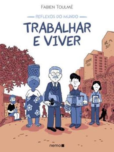 Picture of REFLEXOS DO MUNDO - TRABALHAR E VIVER