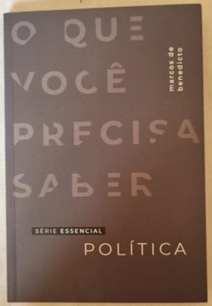 Picture of POLITICA - O QUE VOCE PRECISA SABER - SERIE ESSENCIAL