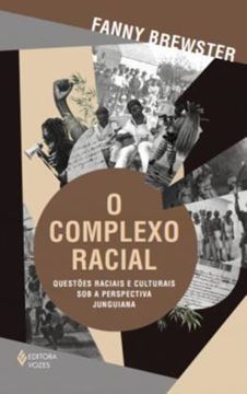 Imagem de O COMPLEXO RACIAL