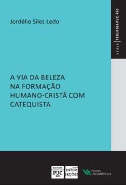 Picture of A VIA DA BELEZA NA FORMACAO HUMANO-CRISTA COM CATEQUISTA
